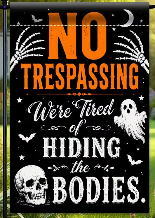 No Trespassing Garden Flag