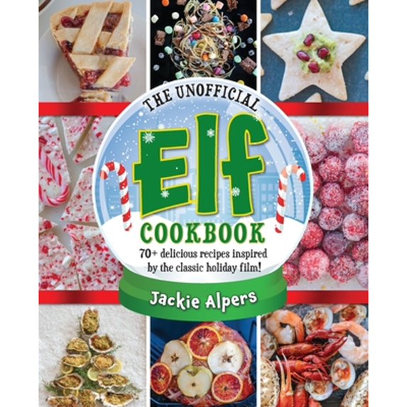 The Unofficial Elf Cookbook