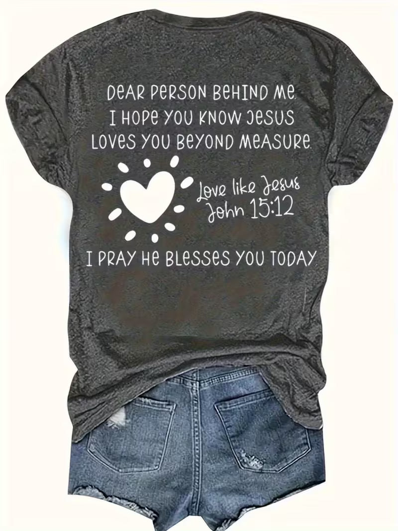Unisex Dear Person Behind Me Vinyl Graphic T-Shirt