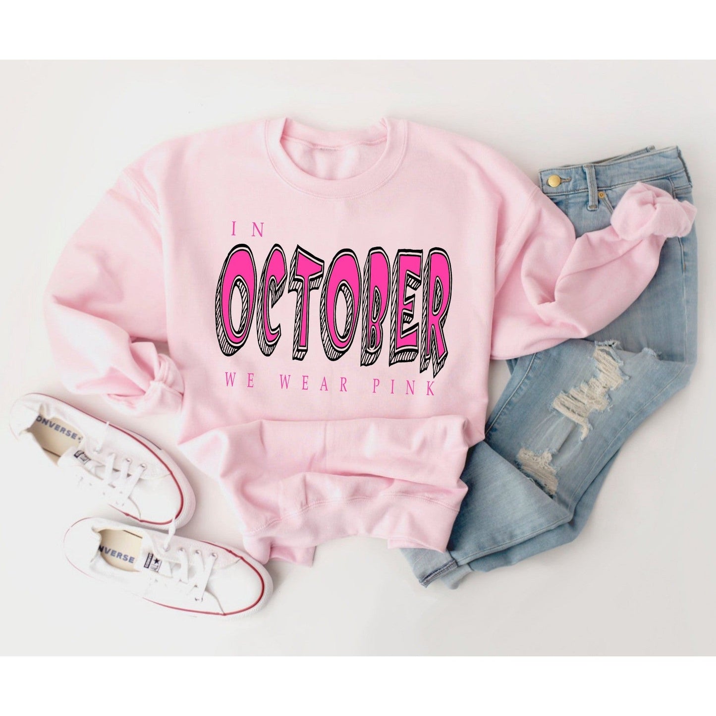 In October we Wear Pink Pink Sweatshirt