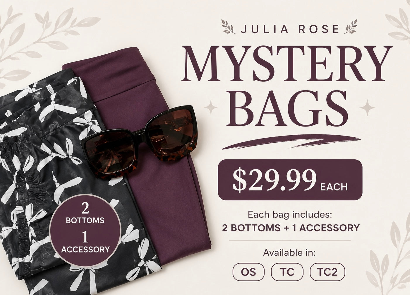 Julia Rose Mystery Bags!