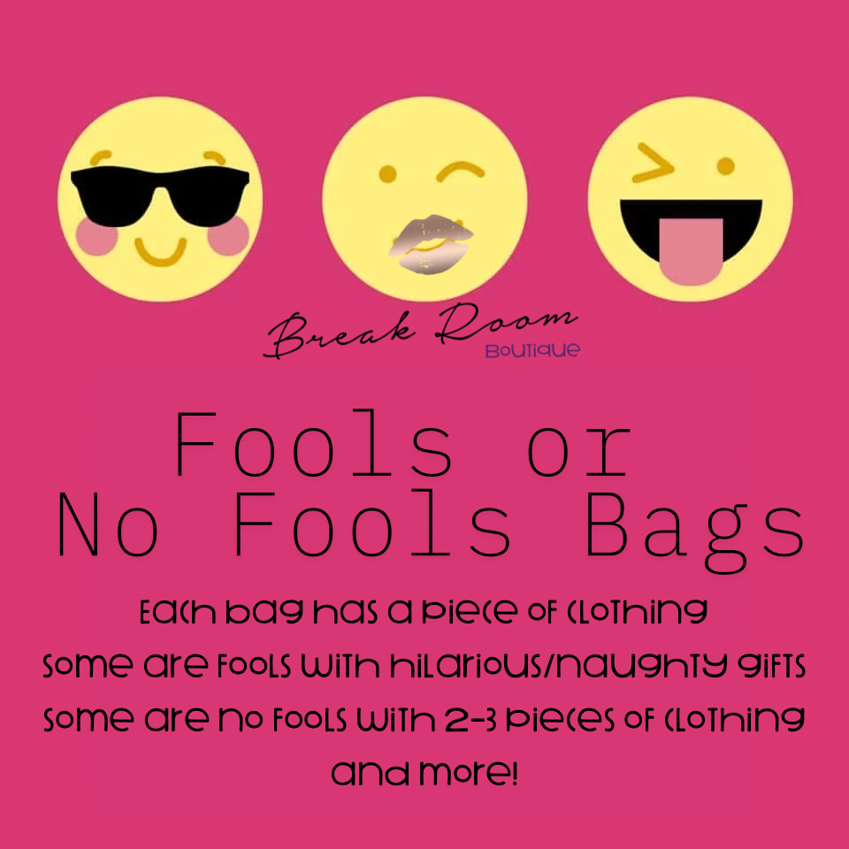 Fools or No Fools Bags