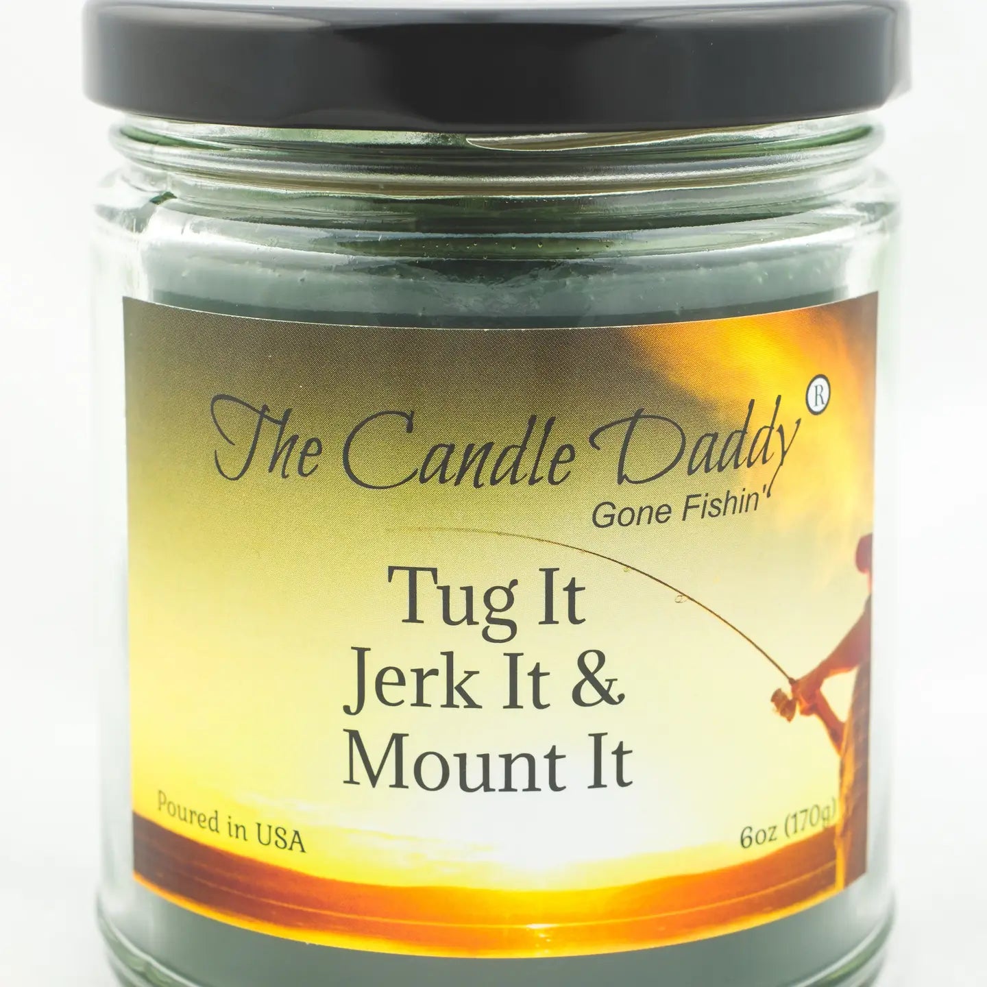 Gone Fishin' - Tug It Jerk It & Mount It- Rustic Cabin Scent