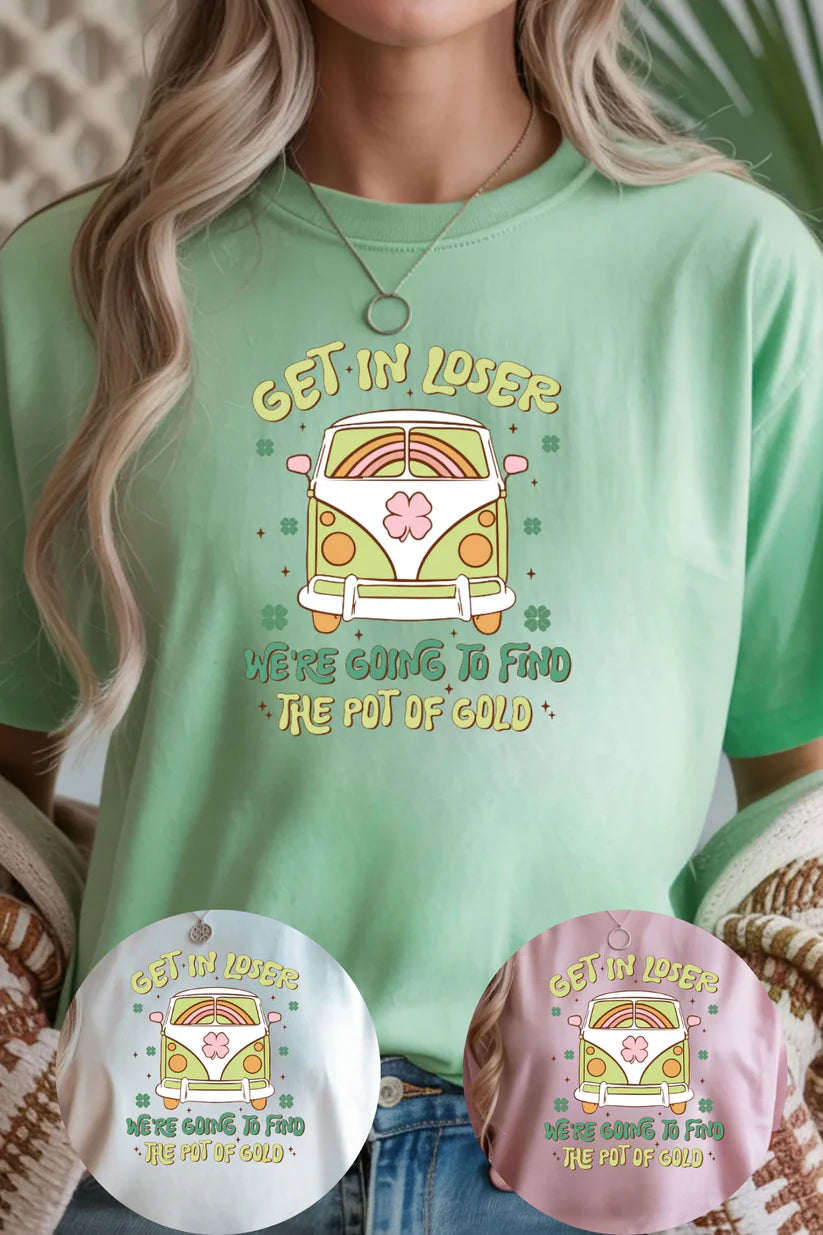 Get in Loser Graphic Tee