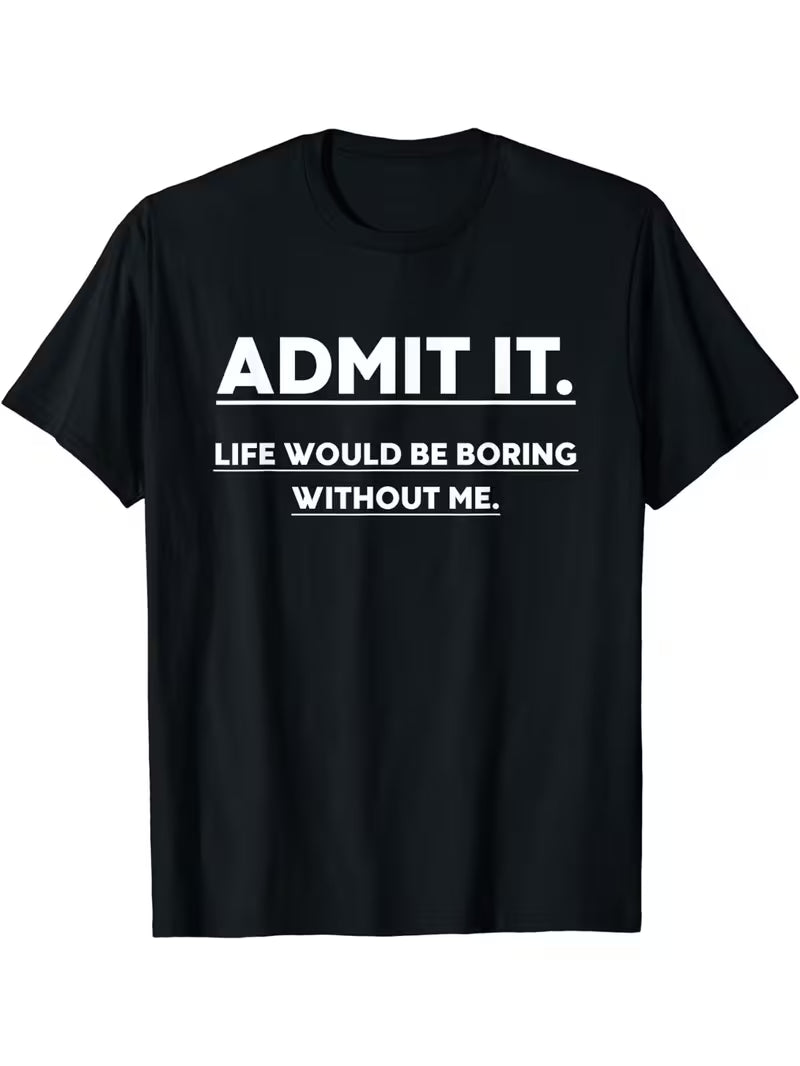 Life Would Be Boring UNISEX Vinyl Graphic