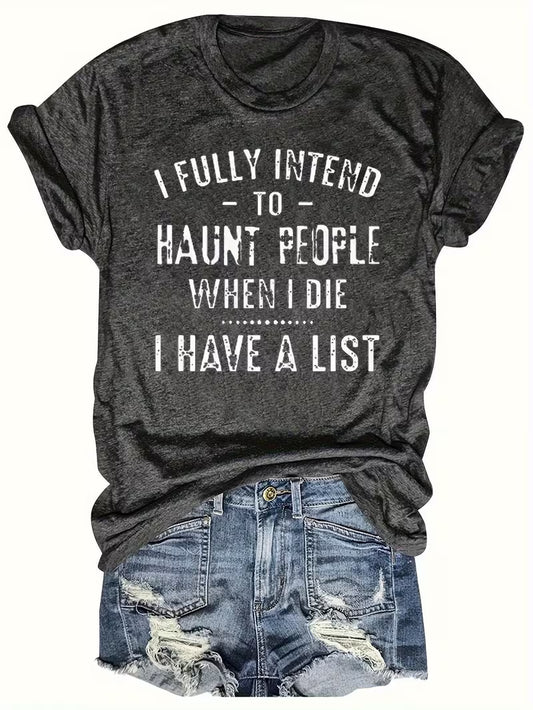Unisex I Have A List  Vinyl Graphic  T-Shirt