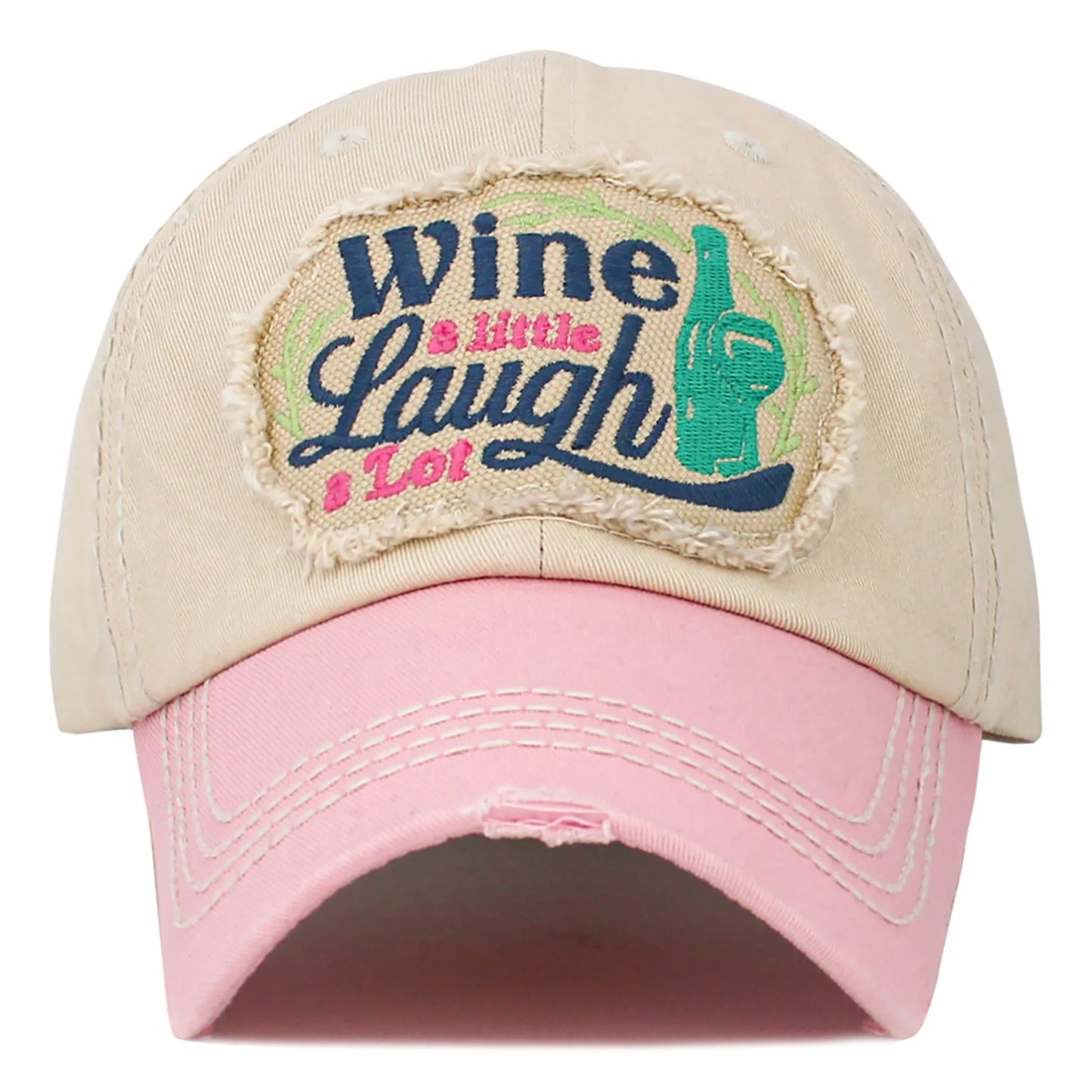 Wine A Little Laugh A Lot Hat