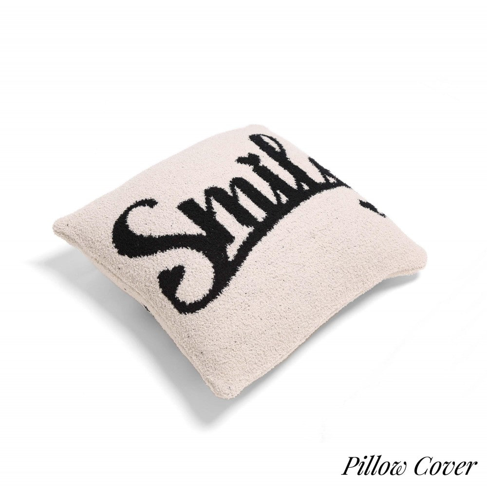 Smile" Print ComfyLuxe Pillow Cover. The Softest Pillow Cover Made of the Highest Quality Material. So Soft You Have to Feel Them for Yourself.