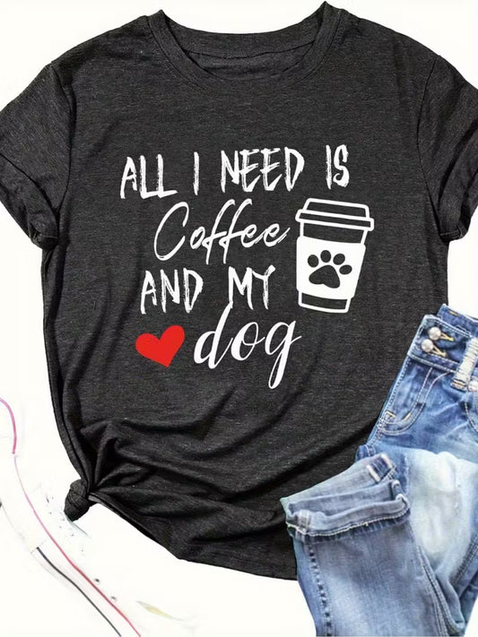 Preorder Women's All I Need T-Shirt