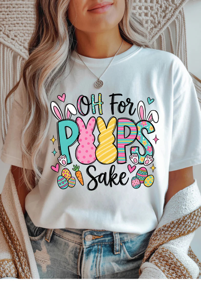 Oh For Peeps Sake Graphic Tee