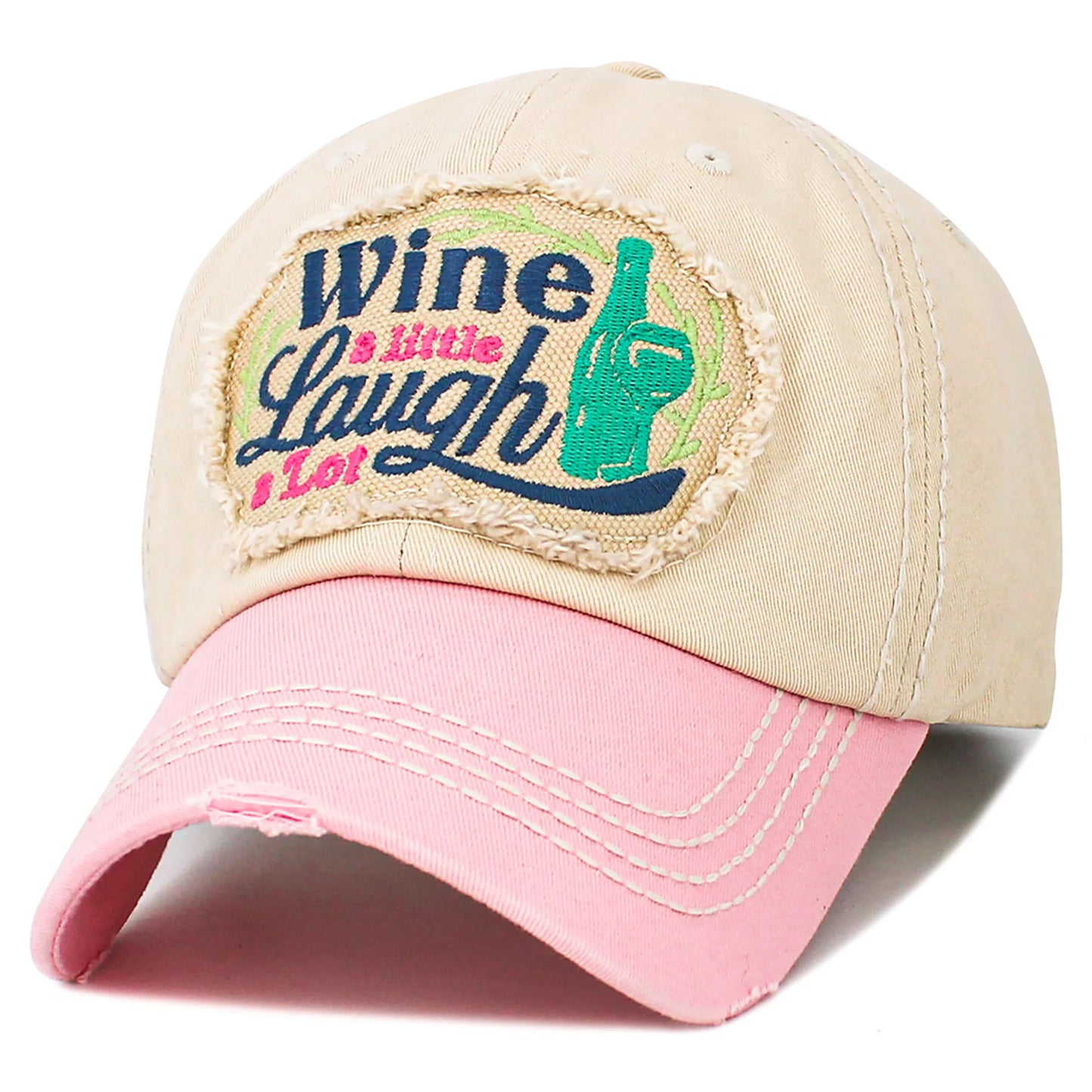 Wine A Little Laugh A Lot Hat