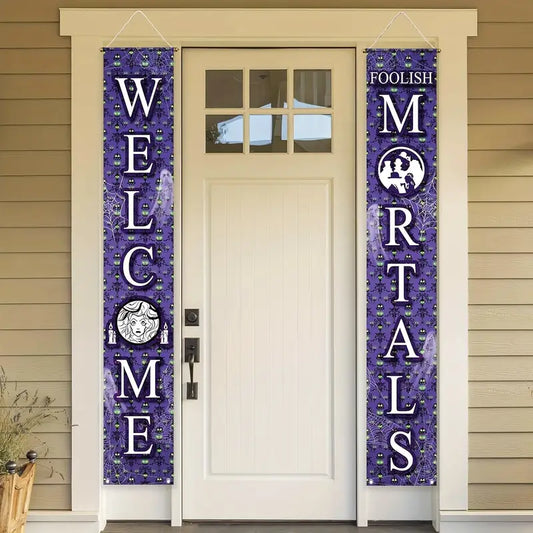 Foolish Mortals Door Banners