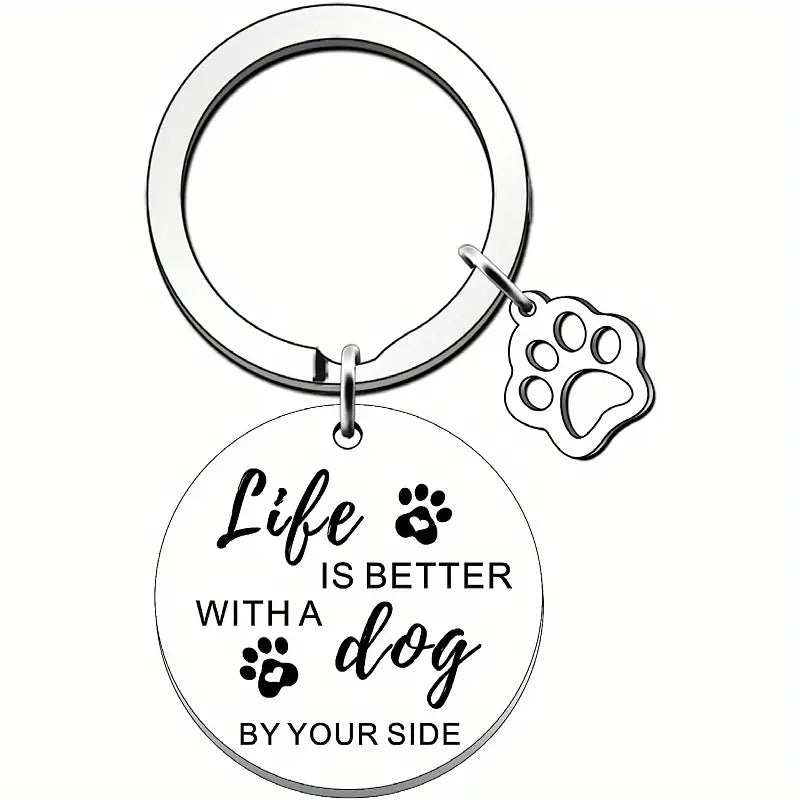 Life is Better with A Dog By Your Side Keychain