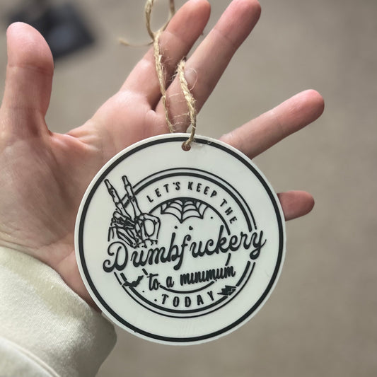 Made by Mike: Dumf*ckery to a Minimum Car Ornament