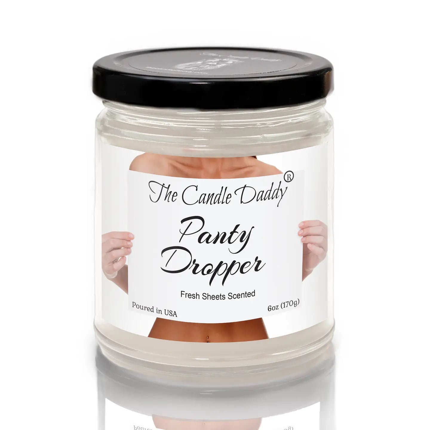 Panty Dropper - Fresh Sheets Scented - Funny 6 oz Jar Candle