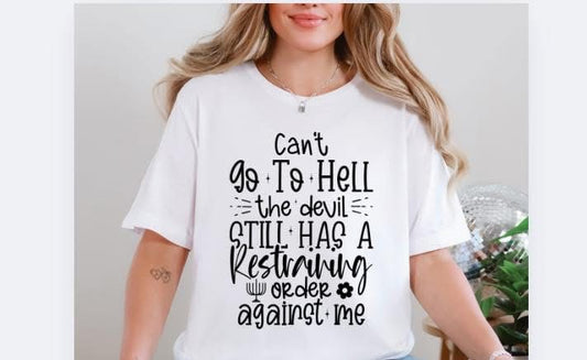Can’t Go To Hell CUSTOM Graphic