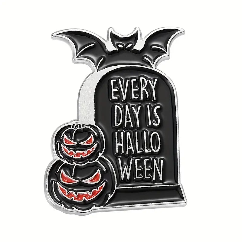 Every Day is Halloween Pin