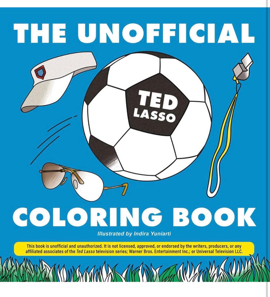The Unofficial Ted Lasso Coloring Book
