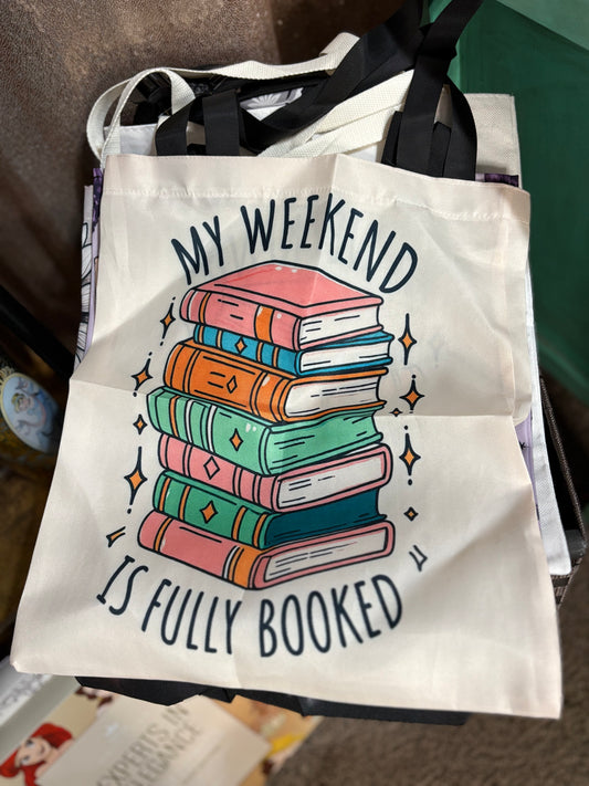 My Weekend Is booked Tote