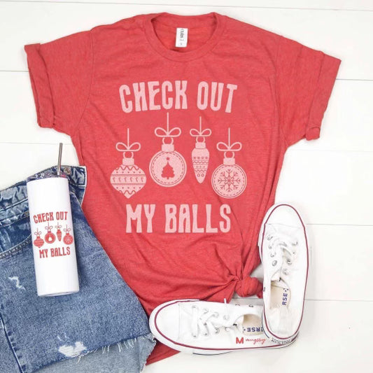 Check Out My Balls Graphic Tee