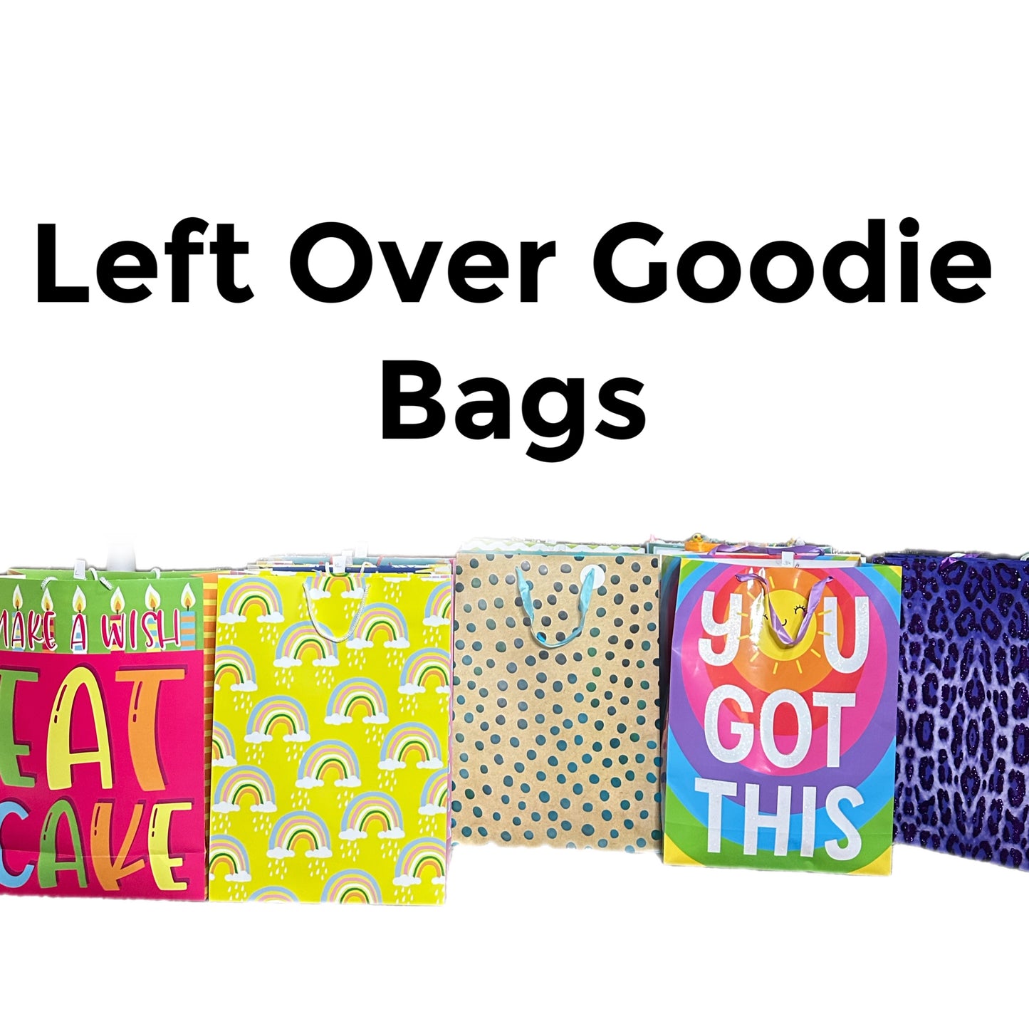 Left Over Goodie Bag