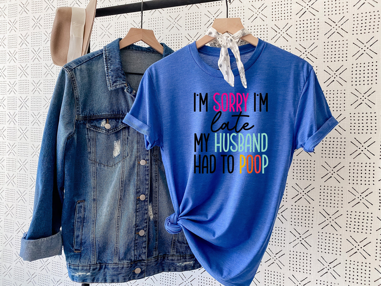 CUSTOM My Husband Had To Poop Graphic Tee