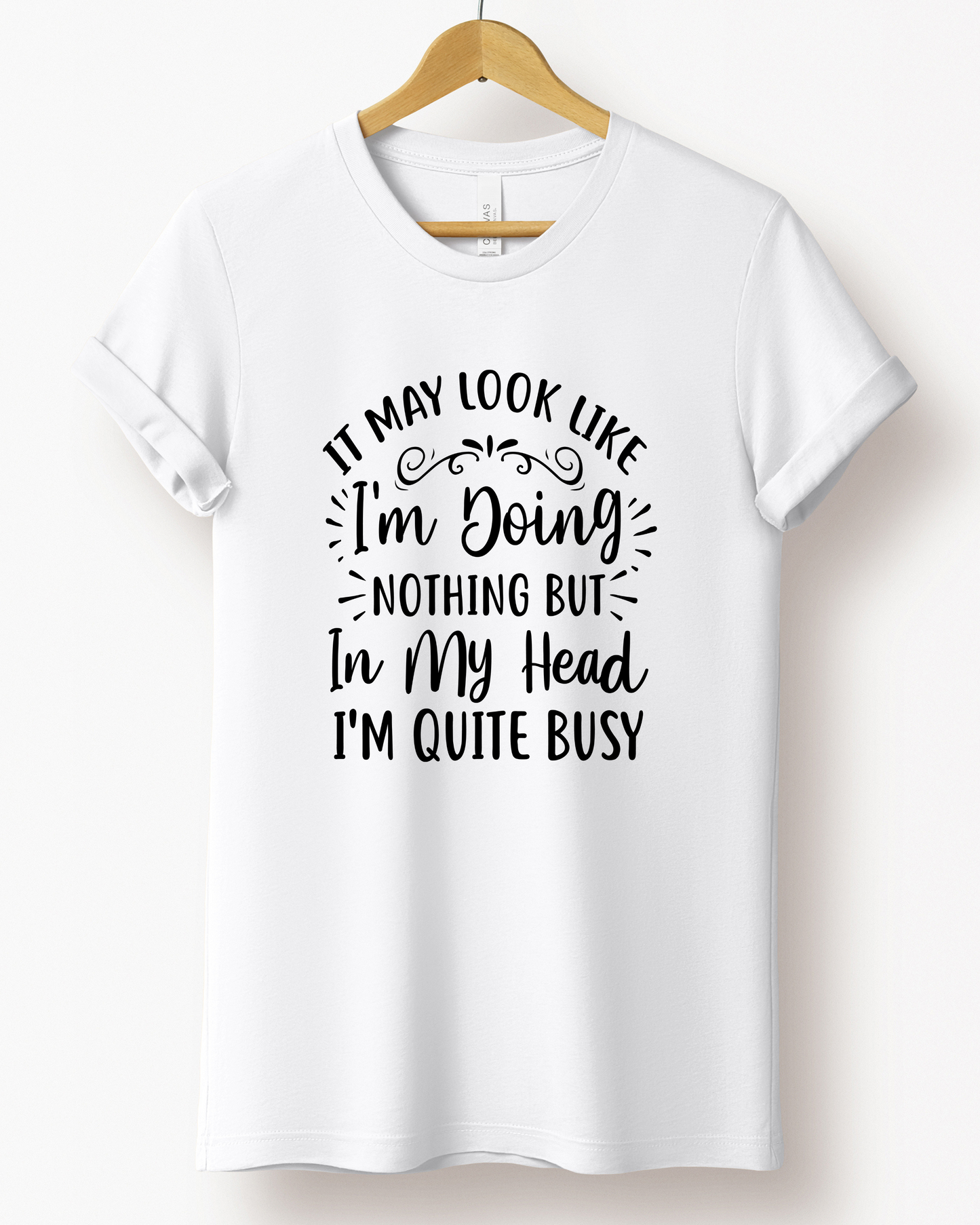 I LOOK LIKE I'M DOING NOTHING TEE(BELLA CANVAS)
